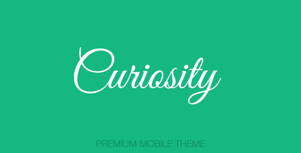 Curiosity - Premium Mobile Template