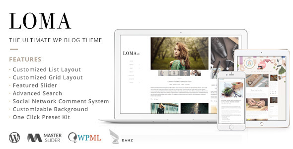 Loma - The Ultimate WP Blog Theme