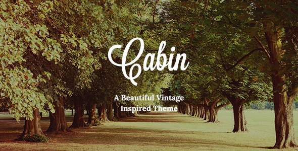 Cabin – A Beautiful Vintage-Inspired Theme